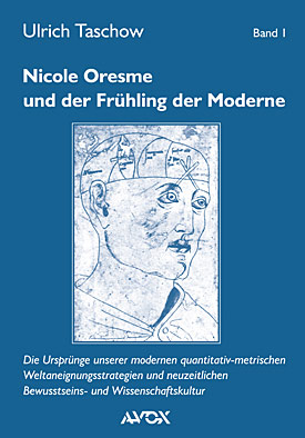 Nicole Oresme und der Fr&uuml;hling der Moderne